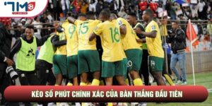 Kèo Số Phút Chính Xác Của Bàn Thắng Đầu Tiên - Kỹ Nghệ Phán Đoán