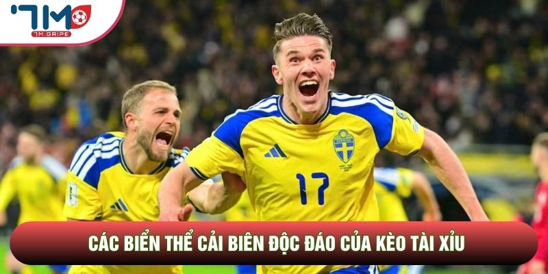 Các biển thể cải biên độc đáo của kèo tài xỉu