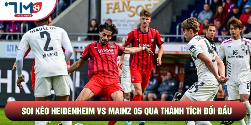 Soi kèo Heidenheim vs Mainz 05 qua thành tích đối đầu